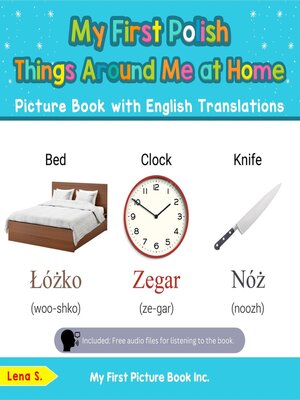 cover image of My First Polish Things Around Me at Home Picture Book with English Translations
